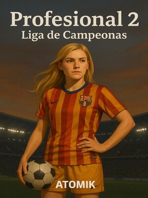 cover image of Profesional 2 Liga de Campeonas